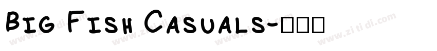 Big Fish Casuals字体转换